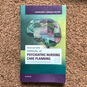 Varcarolis’ Manual of Psychiatric Nursing Care Planning 6th Edition